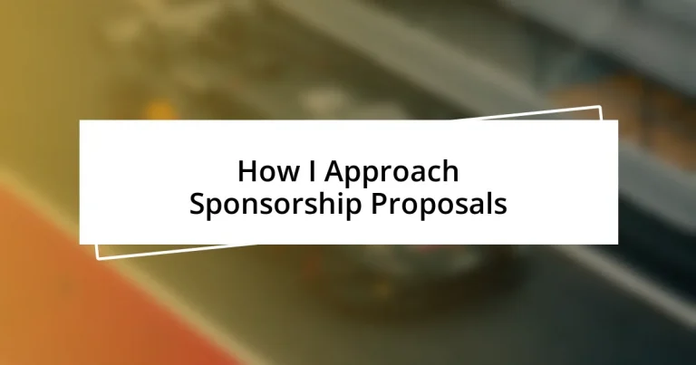 How I Approach Sponsorship Proposals