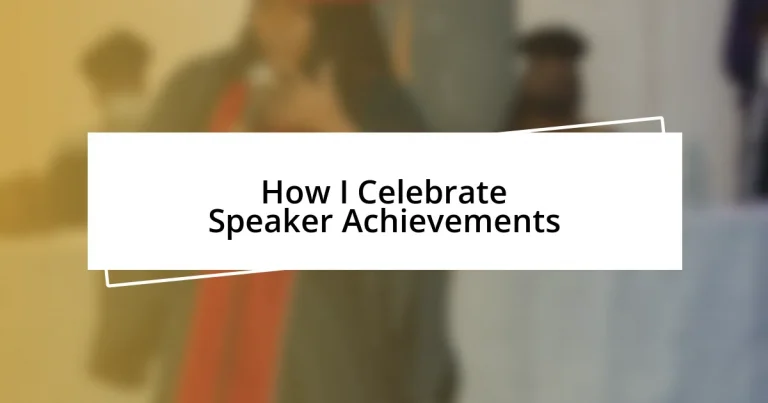 How I Celebrate Speaker Achievements