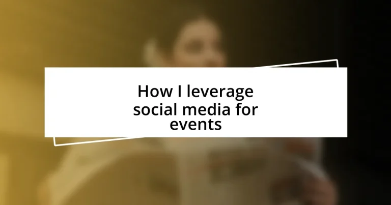 How I leverage social media for events