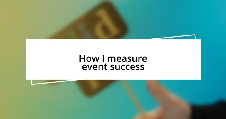 How I measure event success