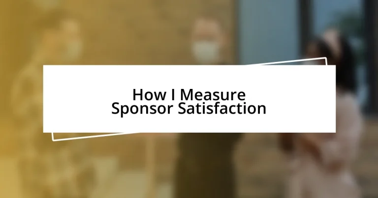 How I Measure Sponsor Satisfaction