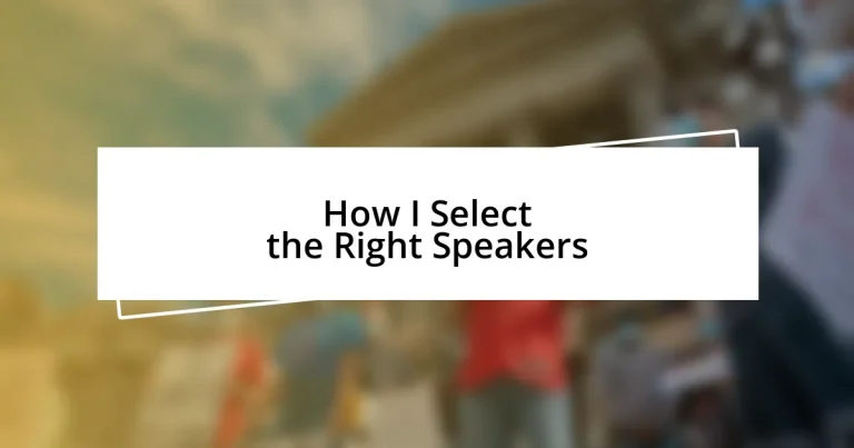 How I Select the Right Speakers