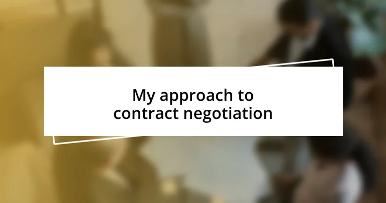 My approach to contract negotiation