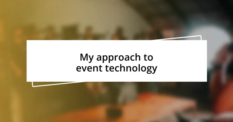 My approach to event technology