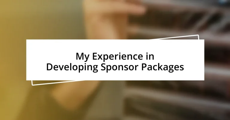 My Experience in Developing Sponsor Packages