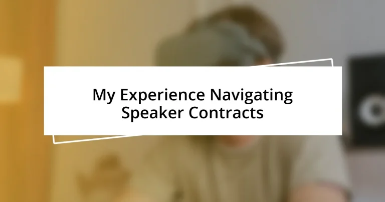 My Experience Navigating Speaker Contracts