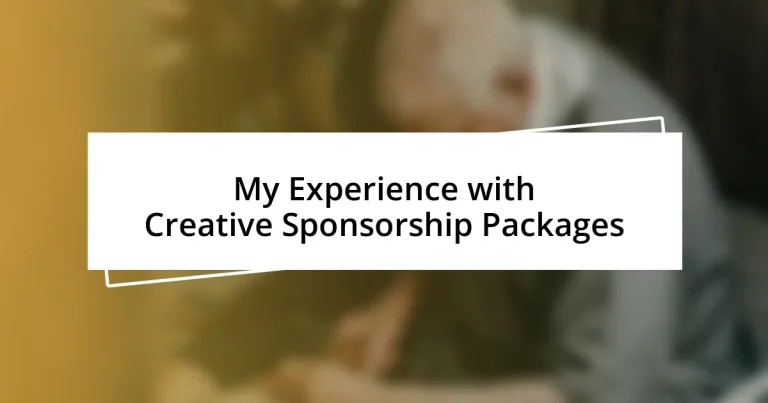 My Experience with Creative Sponsorship Packages