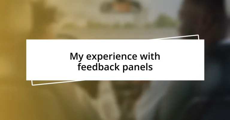 My experience with feedback panels