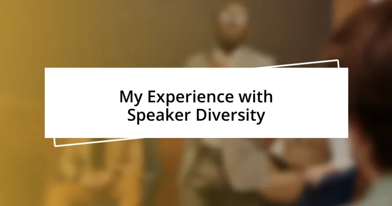 My Experience with Speaker Diversity