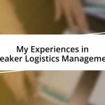 My Experiences in Speaker Logistics Management