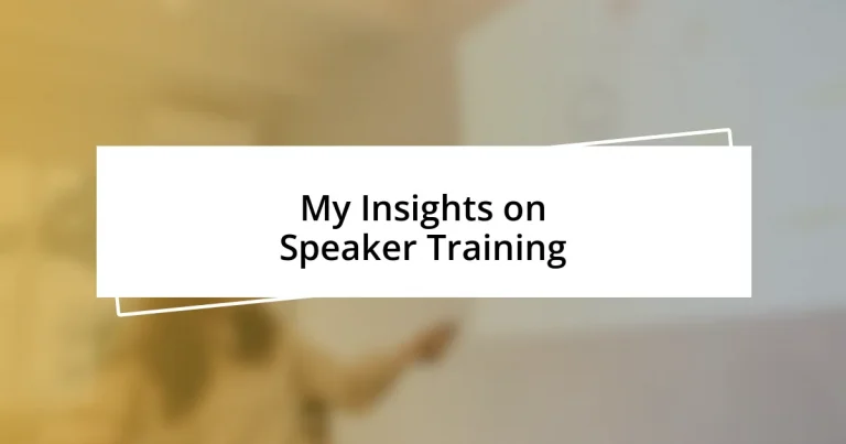 My Insights on Speaker Training