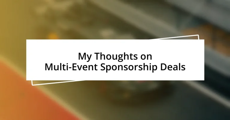 My Thoughts on Multi-Event Sponsorship Deals