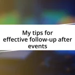 My tips for effective follow-up after events