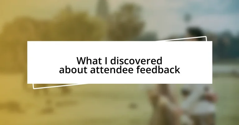 What I discovered about attendee feedback