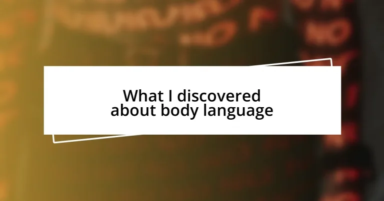 What I discovered about body language