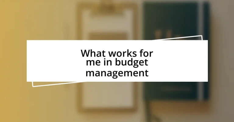 What works for me in budget management