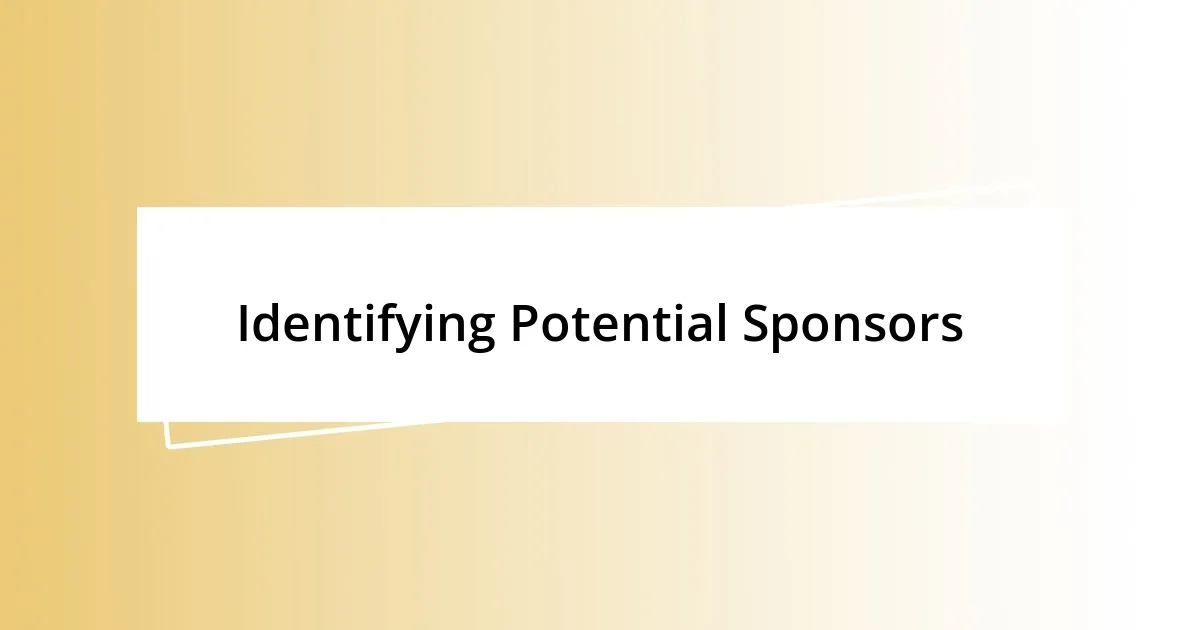 Identifying Potential Sponsors