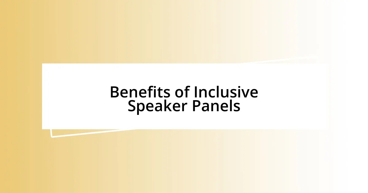 Benefits of Inclusive Speaker Panels