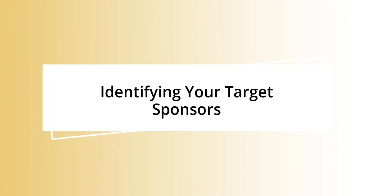 Identifying Your Target Sponsors