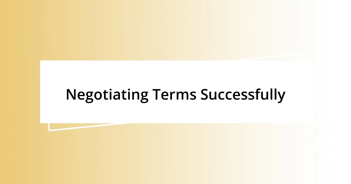 Negotiating Terms Successfully