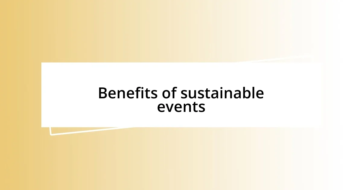 Benefits of sustainable events