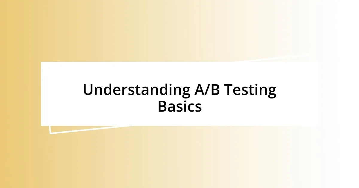 Understanding A/B Testing Basics