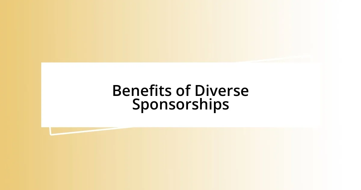 Benefits of Diverse Sponsorships