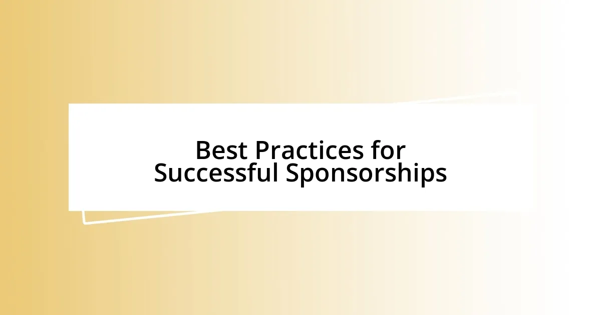 Best Practices for Successful Sponsorships